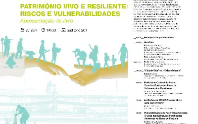  SEMINÁRIO PATRIMÓNIO VIVO E RESILIENTE: RISCOS E VULNERABILIDADES E APRESENTAÇÃO DE LIVRO