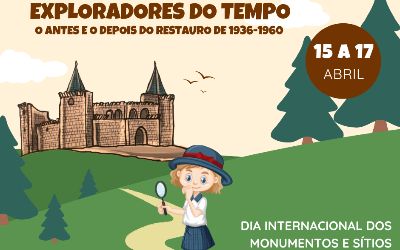 Exploradores do Tempo: Antes e Depois do Restauro