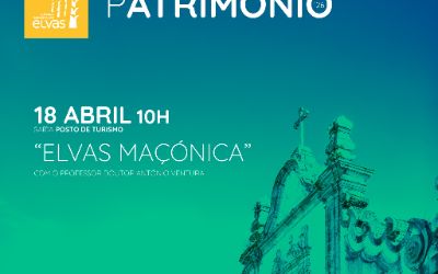 Percursos pelo Património'26 "Elvas Maçónica" visita orientada pelo Professor Doutor António Ventura