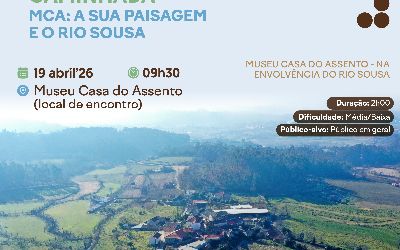 Caminhada " MCA: a sua paisagem e o rio Sousa"