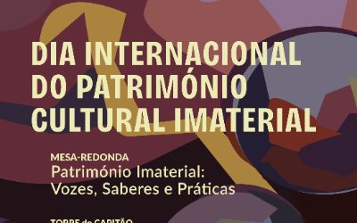 Património Imaterial: Vozes, Saberes e Práticas