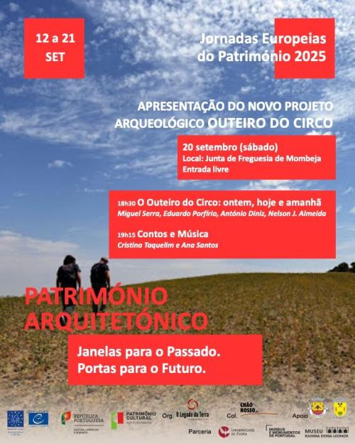 Apresentação do projeto de investigação arqueológica do Outeiro do Circo (Mombeja, Beja)