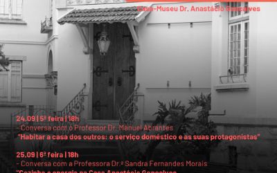 "Cozinha e energia na Casa Anastácio Gonçalves O que nos diz uma agenda doméstica sobre o quotidiano?" 