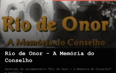 "Rio de Onor - A Memória do Conselho" 