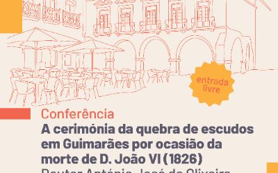 A cerimónia da quebra de escudos em Guimarães por ocasião da morte de D. João VI (1826) 
