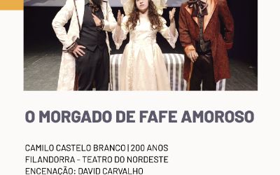Espetáculo de teatro - O Morgado de Fafe Amoroso