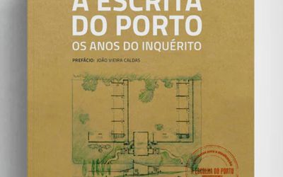 Apresentação do livro «A Escrita do Porto: os anos do inquérito»