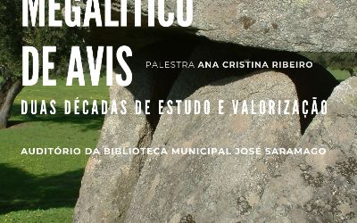 Património Megalítico: duas décadas de estudo e valorização