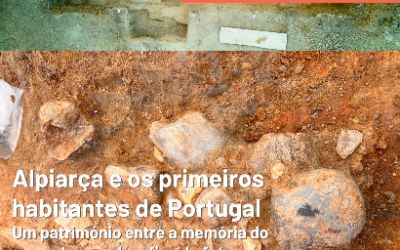 Alpiarça e os primeiros habitantes de Portugal. Um património entre a memória do passado e os desafios do futuro