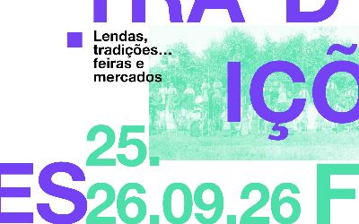 VI Encontro "De Famalicão para o Mundo: Lendas, tradições... feiras e mercados"